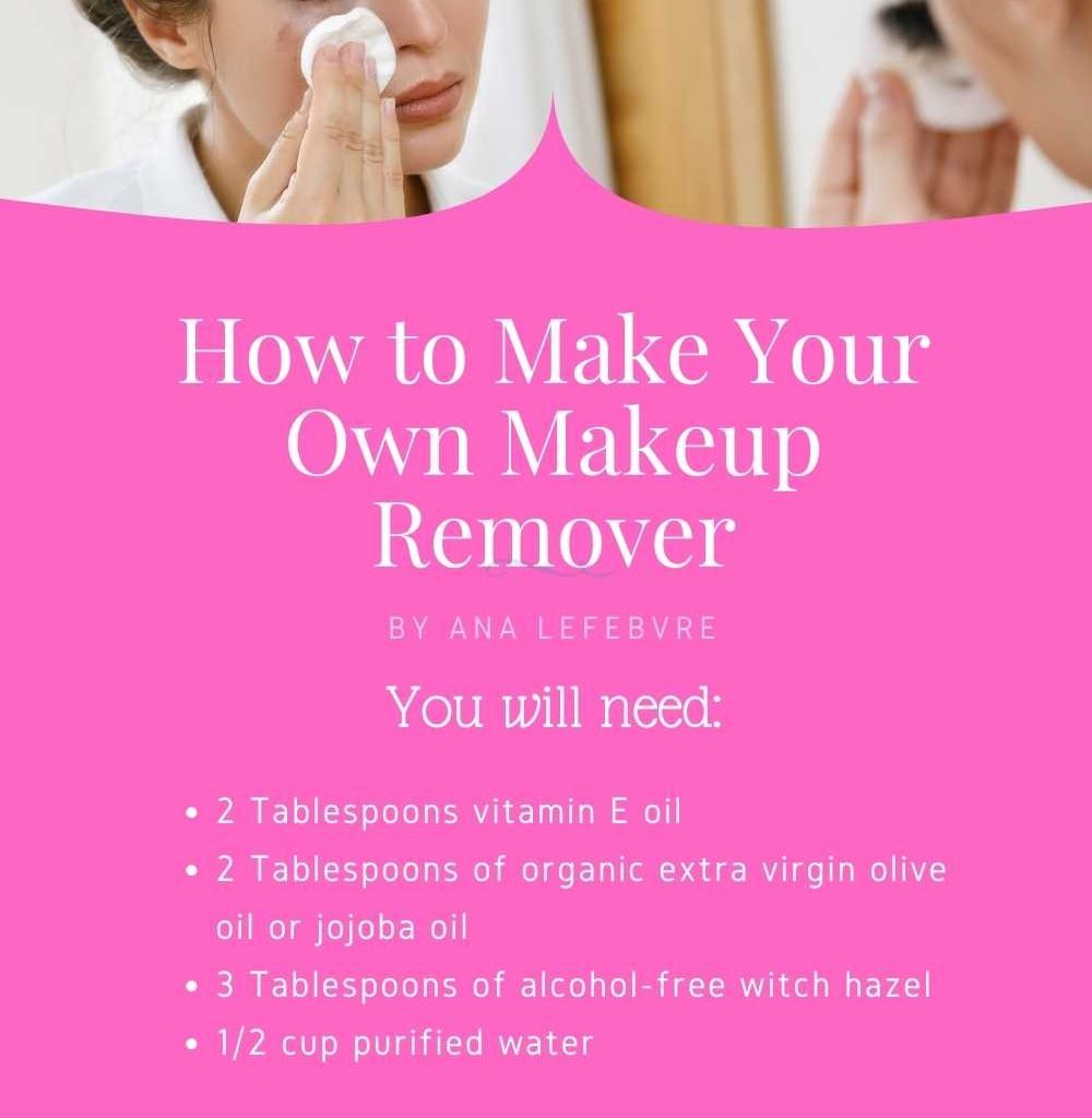 how to make your own makeup remover