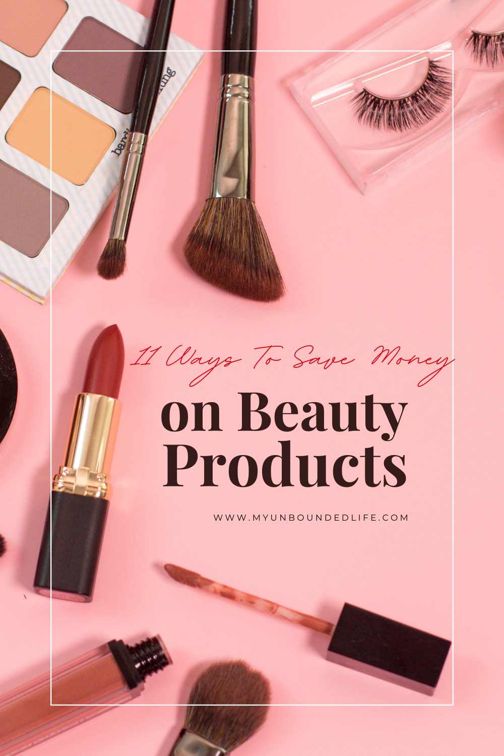 11 Ways To Save Money on beauty products