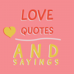 Love Quotes and Sayings