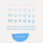 52 Motivational Monday Quotes For Businesses