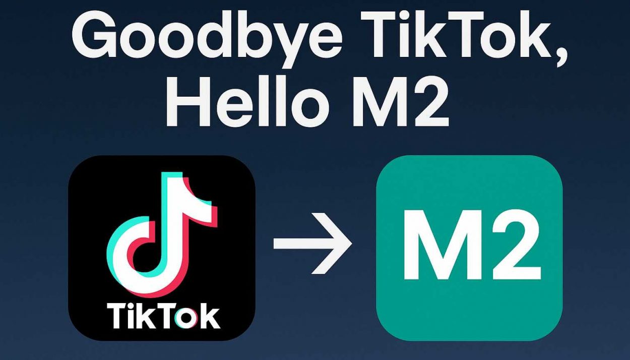 TikTok replaced by M2 in the U.S.